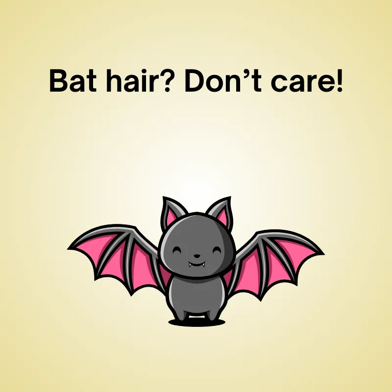 Funny bat joke: 'Bat hair? Don’t care!'