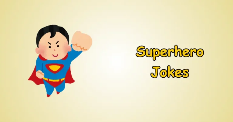 Superhero Jokes