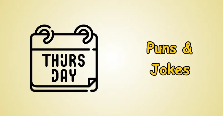 Thursday Puns and Jokes