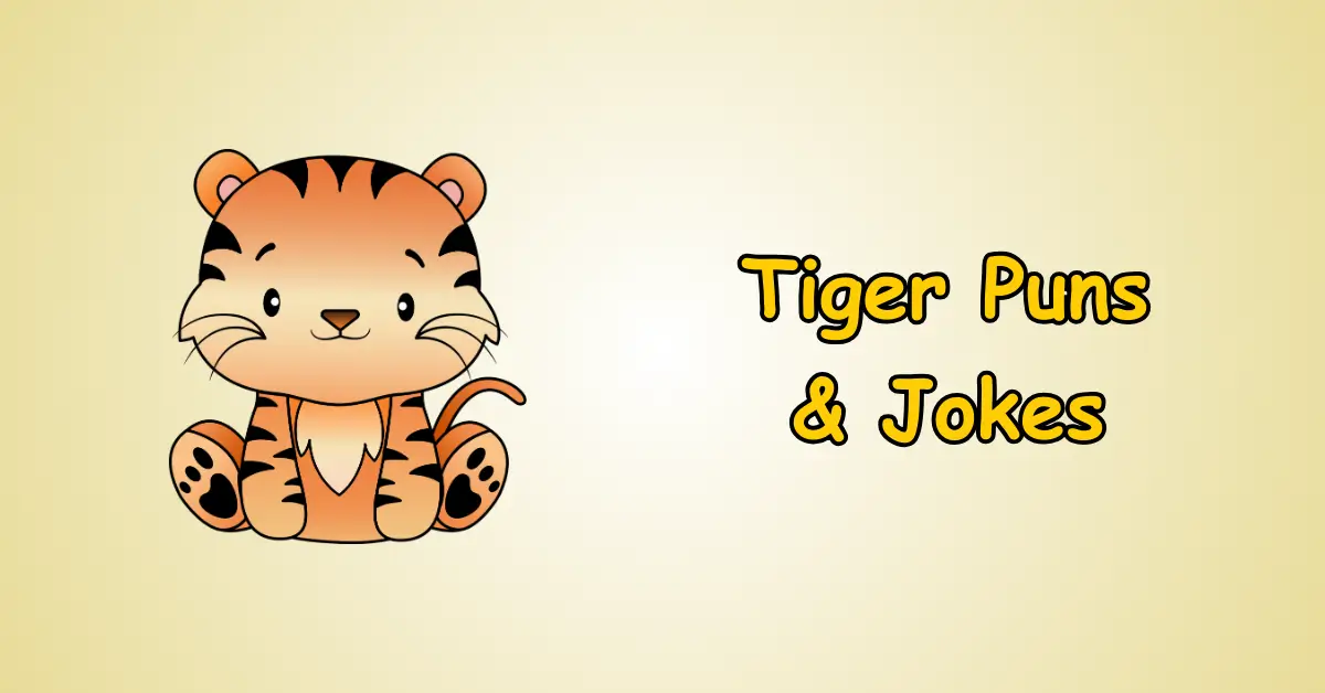 Tiger Puns and Jokes