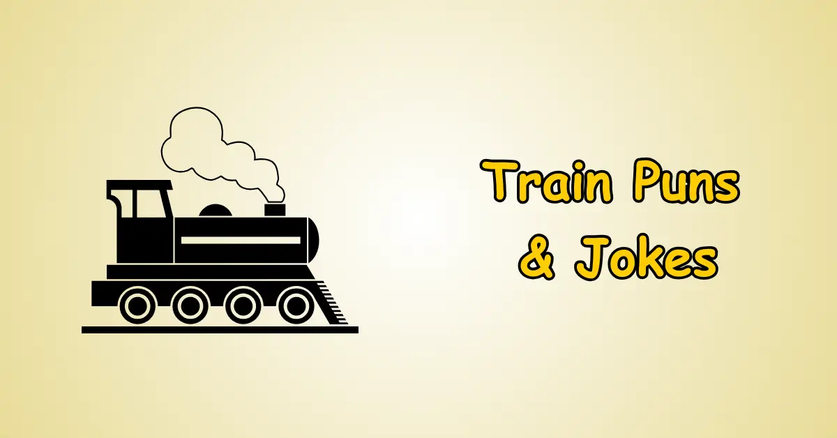 Train Puns and Jokes