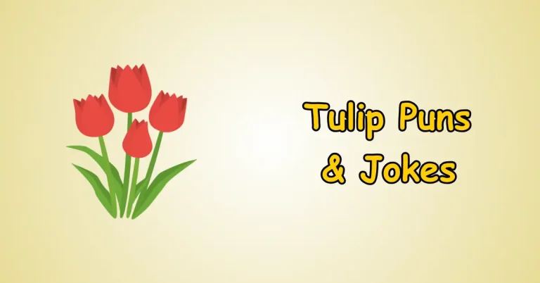 Tulip Puns and Jokes