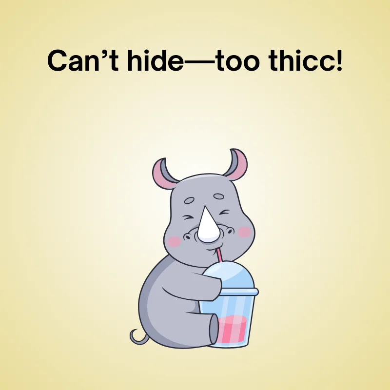 Rhino joke illustration: 'Can’t hide—too thicc!'