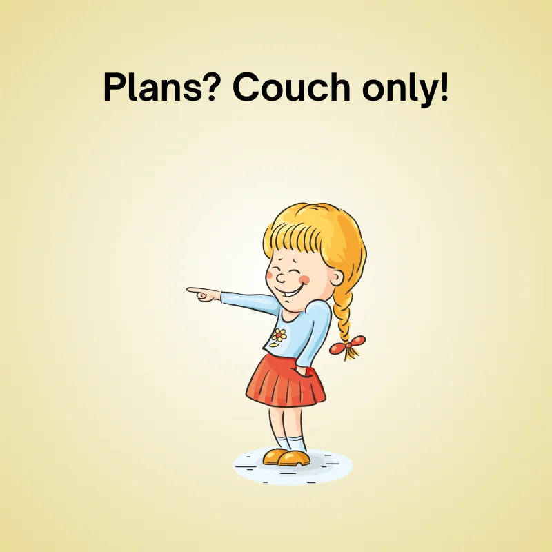 Funny Sunday joke illustration: 'Plans? Couch Only!'