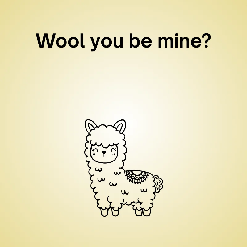 Illustration of alpaca with pun: 'Wool you be mine?'