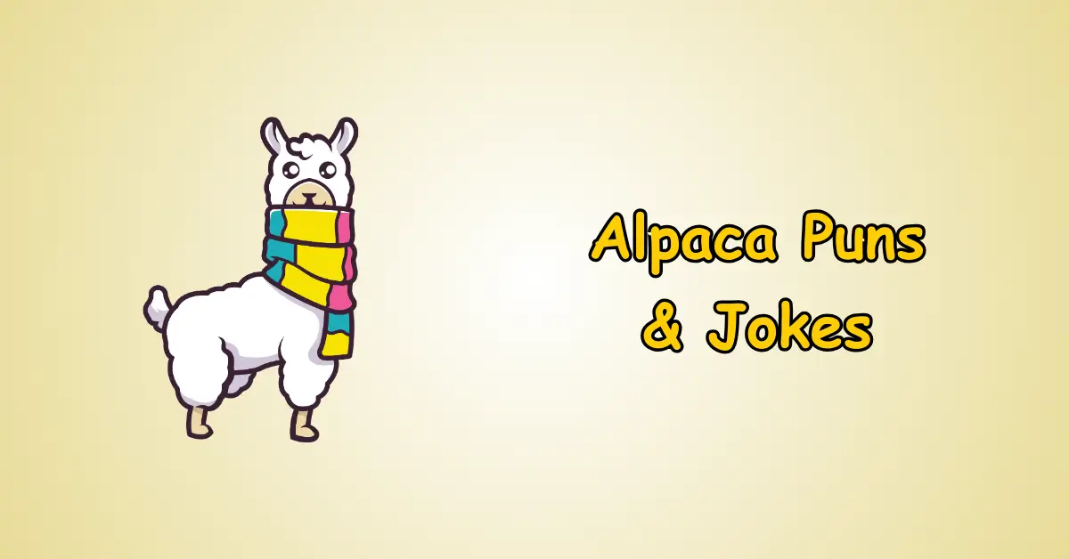 Alpaca Puns and Jokes
