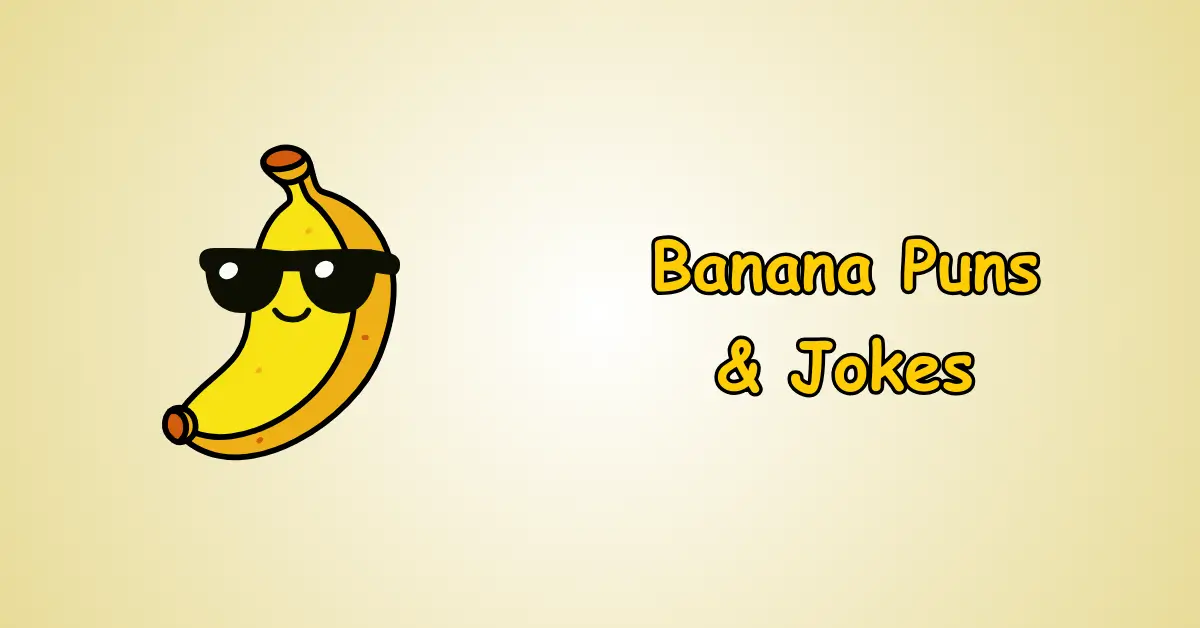 Banana Puns and Jokes