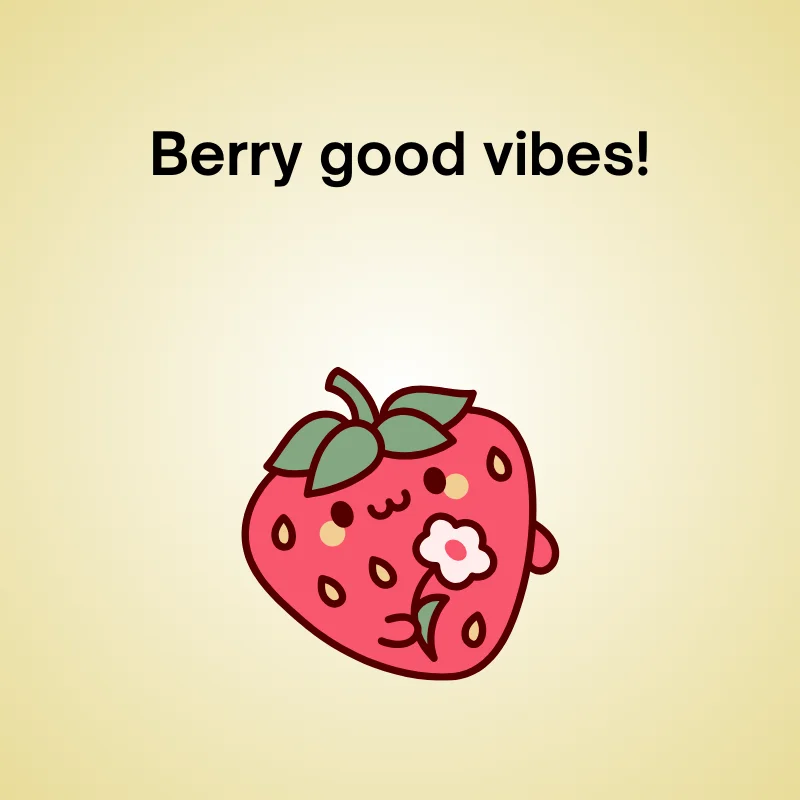 Funny berry pun illustration: 'Berry good vibes!'