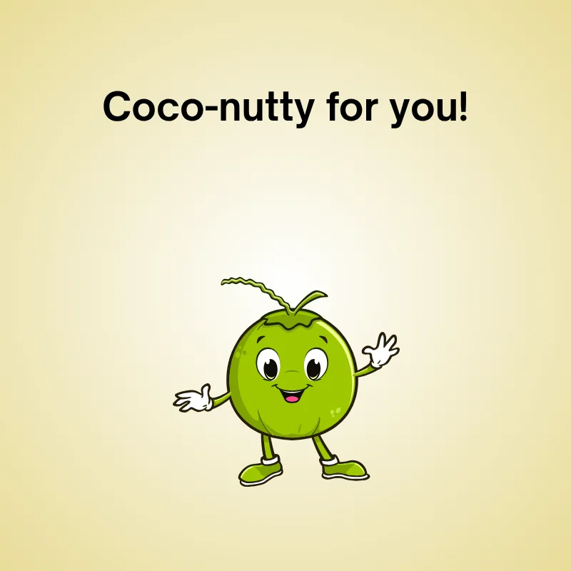 Funny coconut pun illustration: 'Coco-nutty for you!'