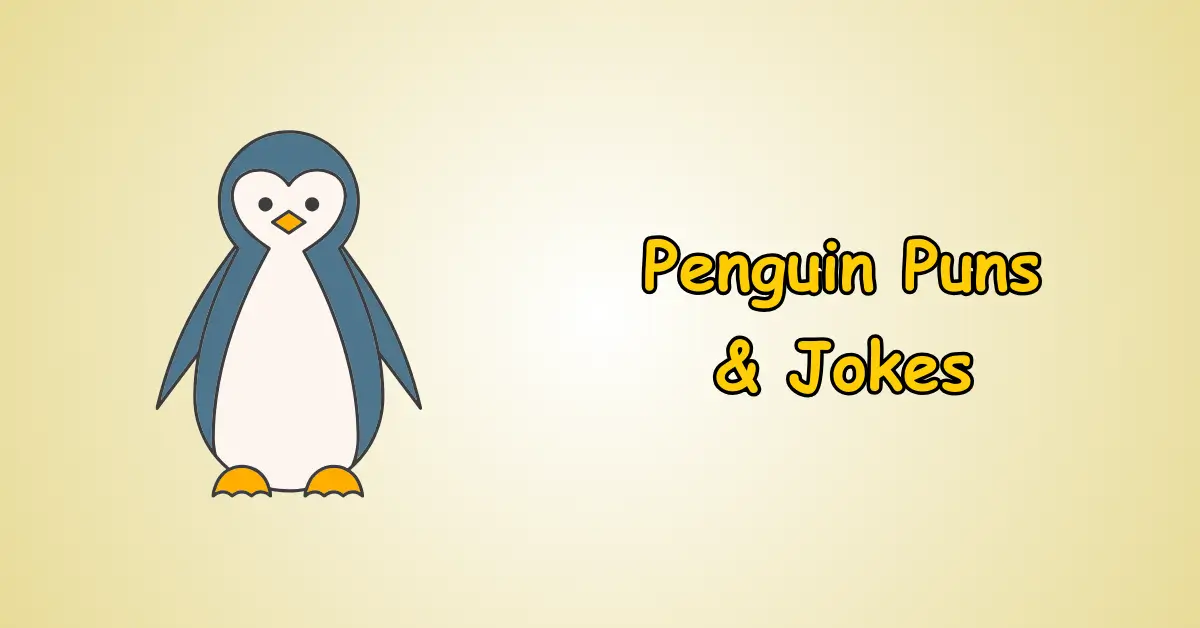 Penguin Puns and Jokes