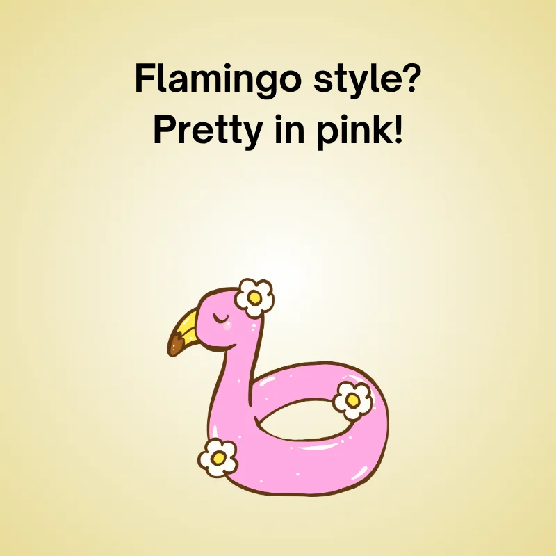 Flamingo joke illustration: 'Flamingo style? Pretty in pink!'