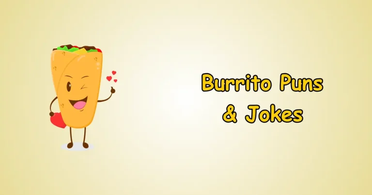 Burrito Puns and Jokes