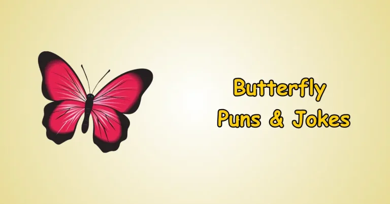 Butterfly Puns and Jokes