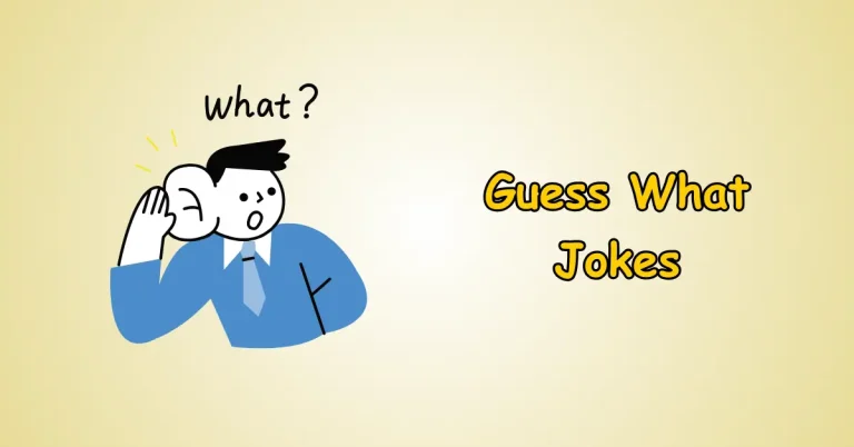 Guess What Jokes