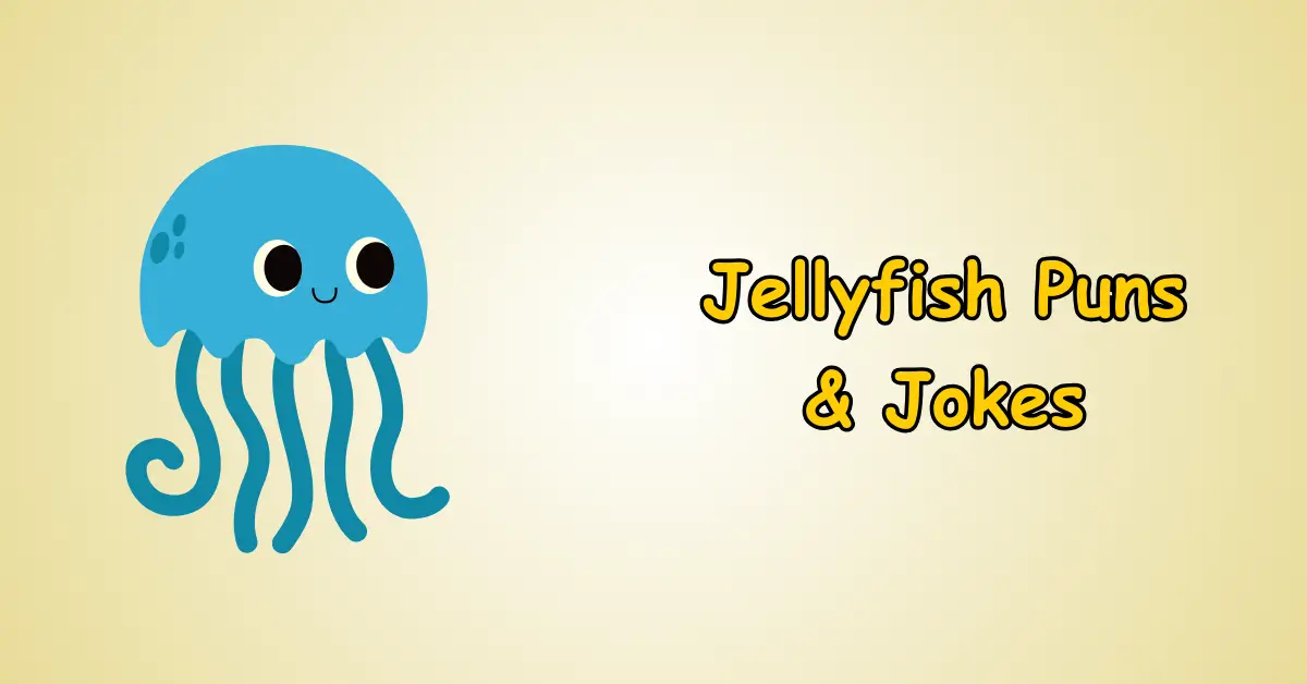 Jellyfish Puns and Jokes