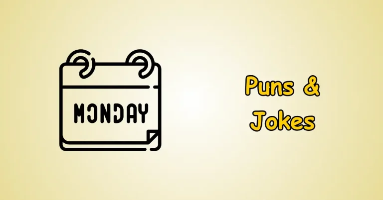 Monday Puns and Jokes
