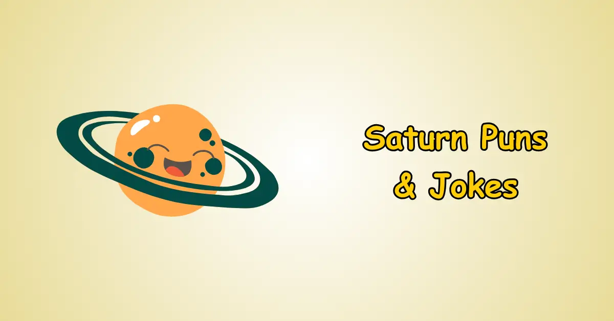 Saturn Puns and Jokes