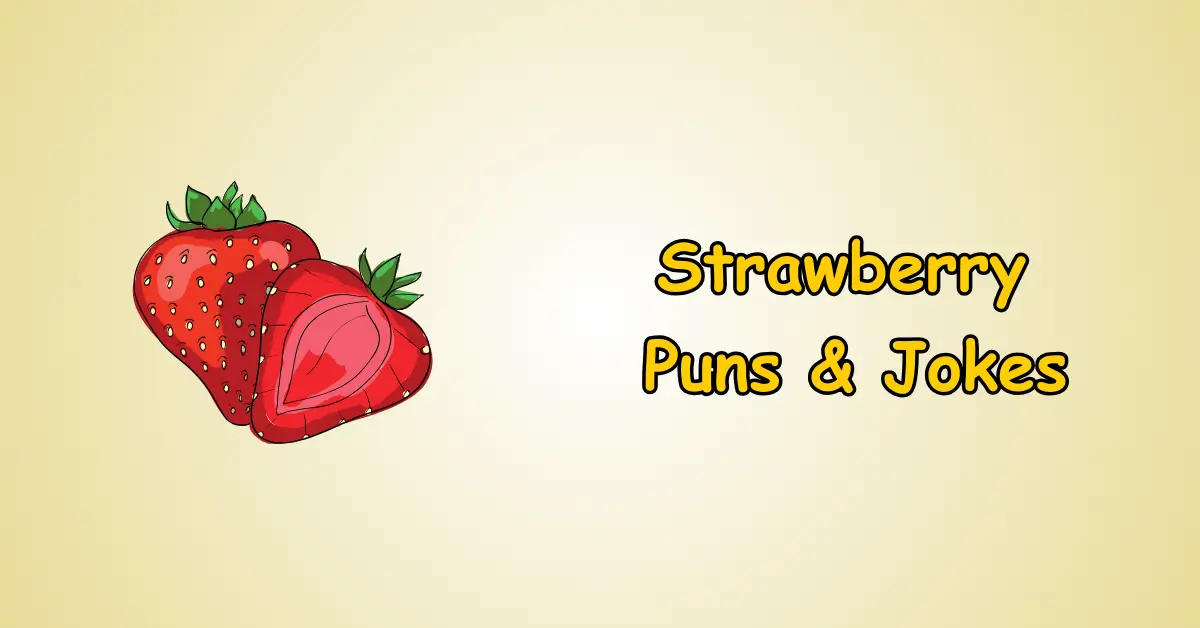 Strawberry Puns and Jokes