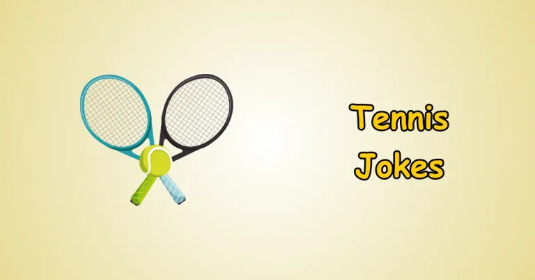 Tennis Jokes