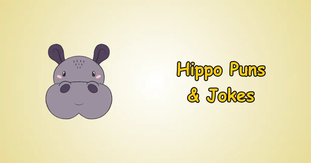Hippo Puns and Jokes