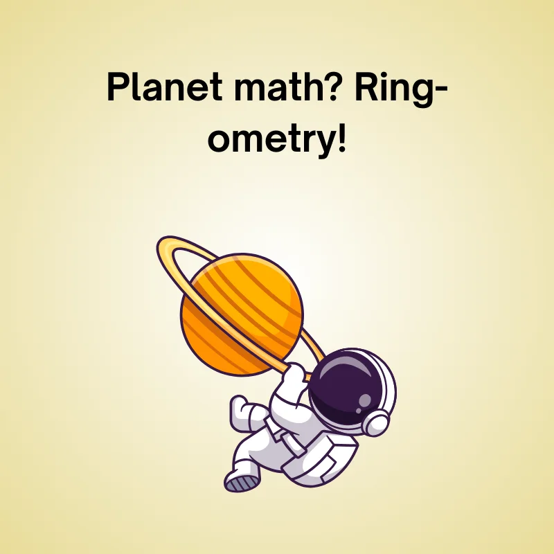 Saturn joke illustration: 'Planet math? Ring-ometry!
