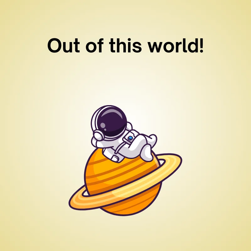 Saturn pun illustration: 'Out of this world!'