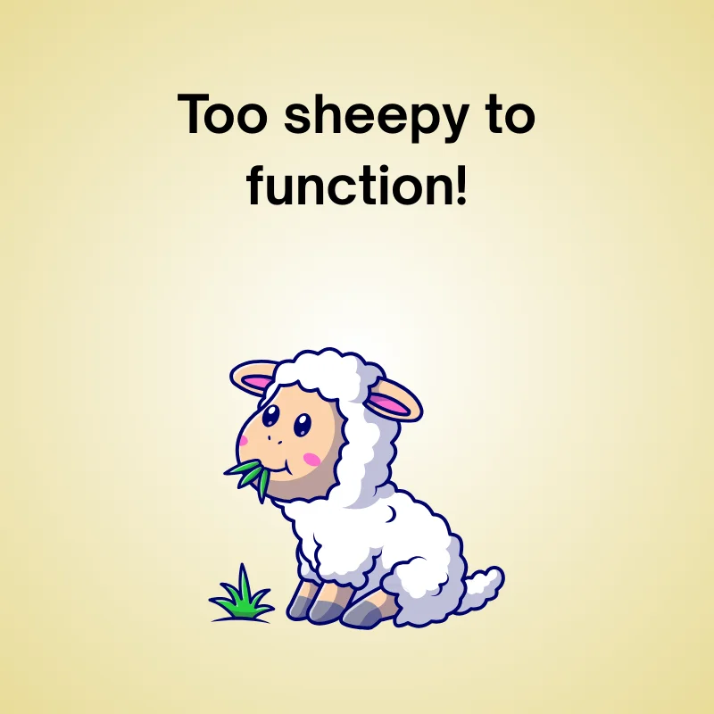 Sheep joke illustration: 'Too sheepy to function!'