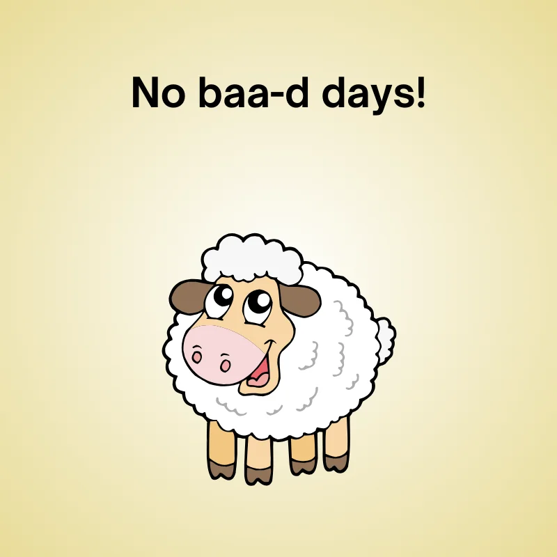 Illustration of sheep joke: 'No baa-d days!'