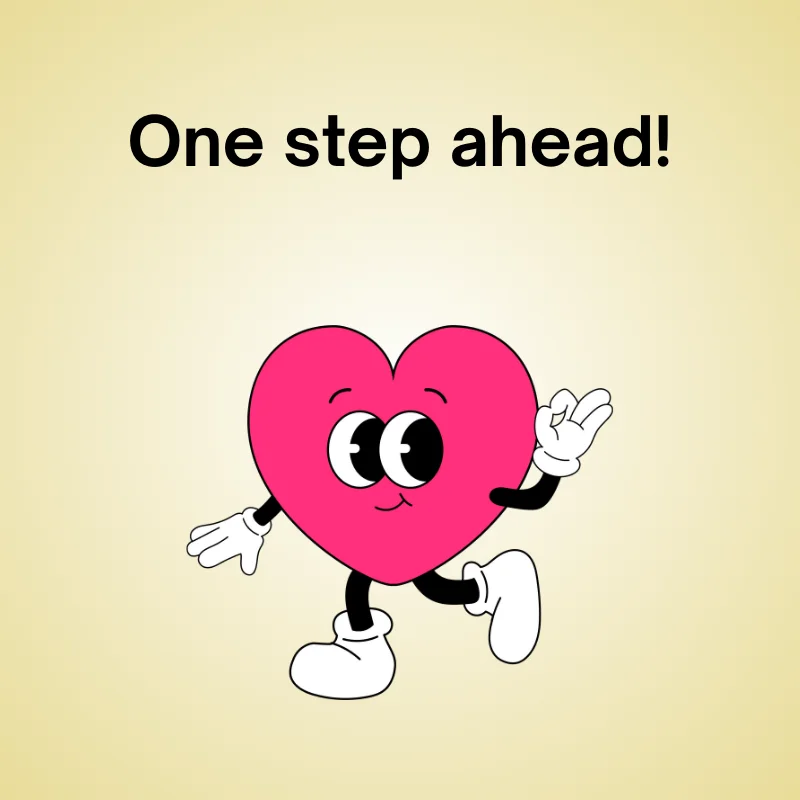 Illustration of walking joke: 'One step ahead!'
