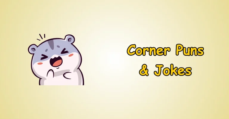 159 Hilarious Corner Puns to Keep You on the Edge!