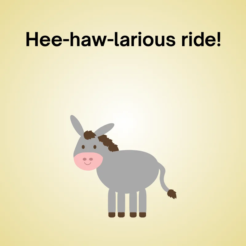 Donkey joke illustration: "Hee-haw-larious ride!"
