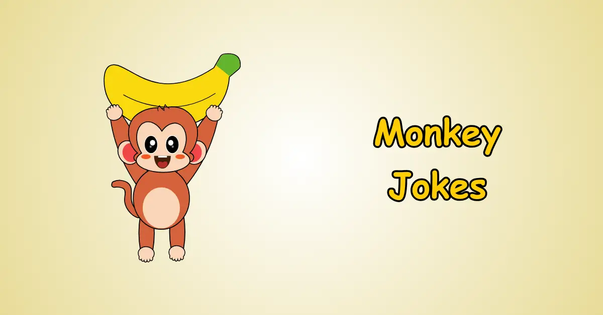 Monkey Jokes