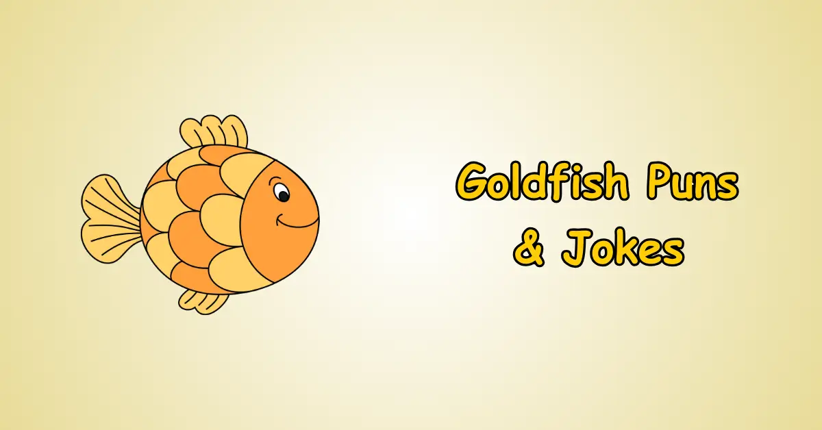 Goldfish Puns and Jokes