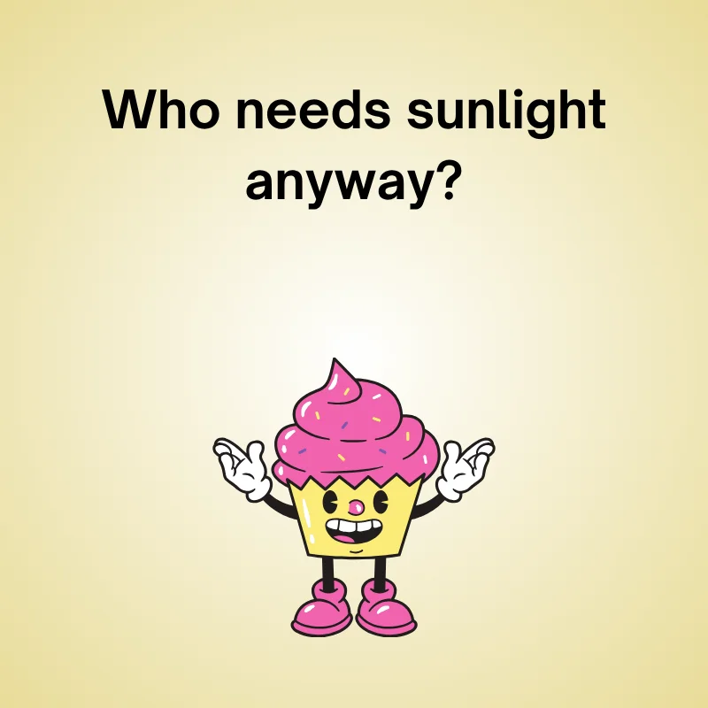Night shift joke illustration: 'Who needs sunlight anyway?'