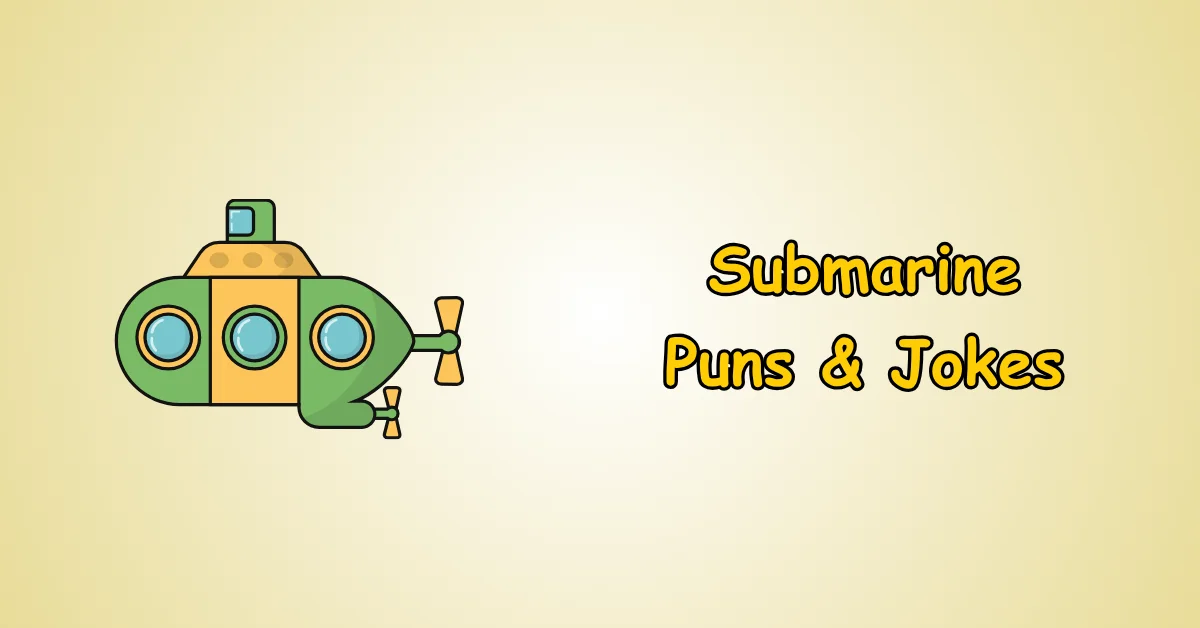 Submarine Puns and Jokes