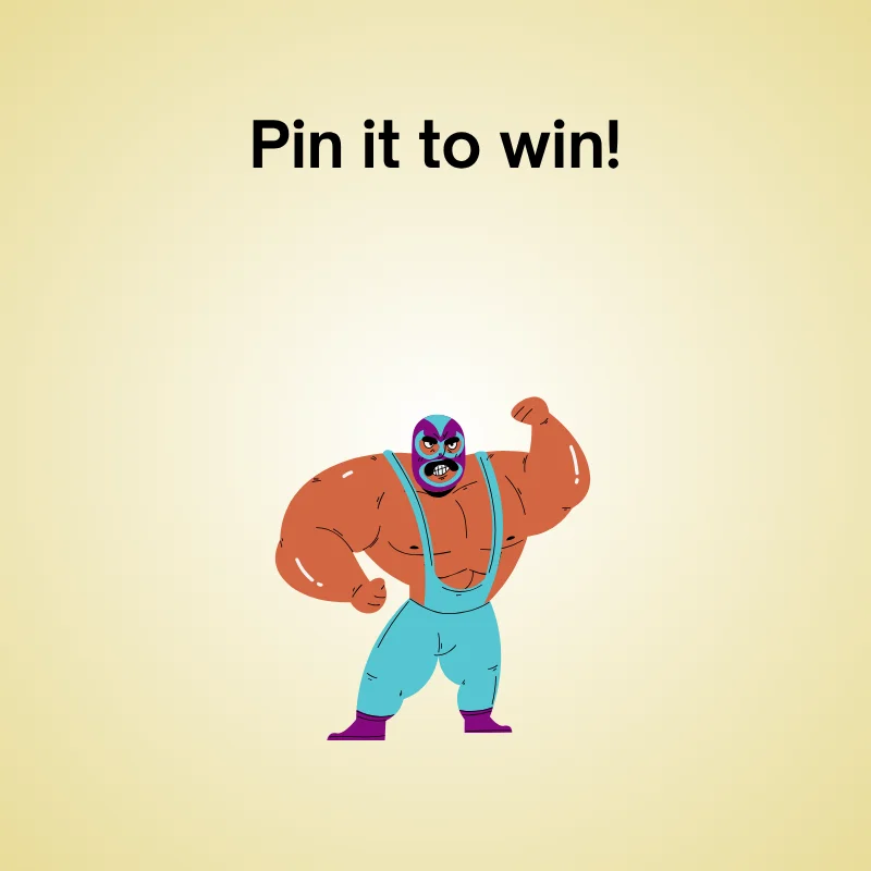 Illustration of wrestler with caption: 'Pin it to win!'