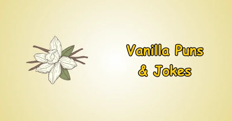 Vanilla Puns and Jokes