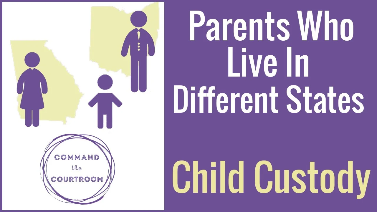 How Courts Typically Handle Interstate Custody in 2026 for Child Custody When Parents Live in Different States Guide
